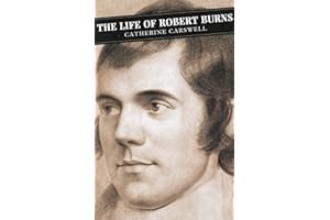 The Life Of Robert Burns (Canongate Classics)