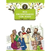 Nos Encontramos Con Jes&uacute;s: Iniciaci&oacute;n cristiana de ni&ntilde;os (Catequesis Sevilla)