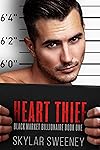 Heart Thief (Black Market Billionaire Book 1) (English Edition)