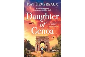 Daughter of Genoa: An absolutely gripping and emotional historical novel set in wartime Italy