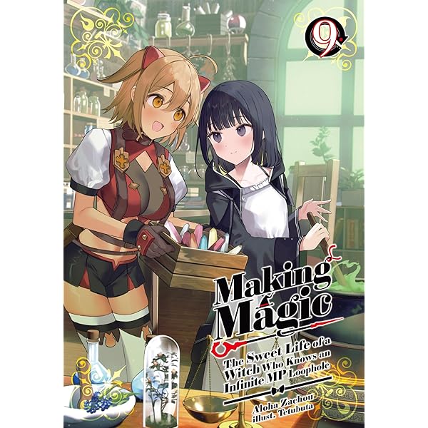 Making Magic: The Sweet Life of a Witch Who Knows an Infinite MP