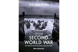 The Times Second World War: The history of the global conflict from 1939 to 1945