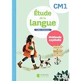Etude de la langue CM1 M&eacute;thode explicite: Cahier d'exercices