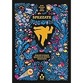 Spezzate. Perché ci piace quando le donne sbagliano