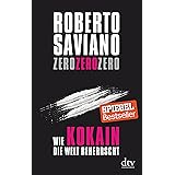 ZeroZeroZero: Wie Kokain die Welt beherrscht
