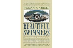 Beautiful Swimmers: Watermen, Crabs and the Chesapeake Bay