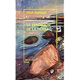 La bendici&oacute;n de la tierra (Letras N&oacute;rdicas)