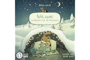 WIR ZWEI - Geschichten für die Winterzeit