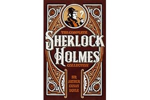 The Complete Sherlock Holmes Collection