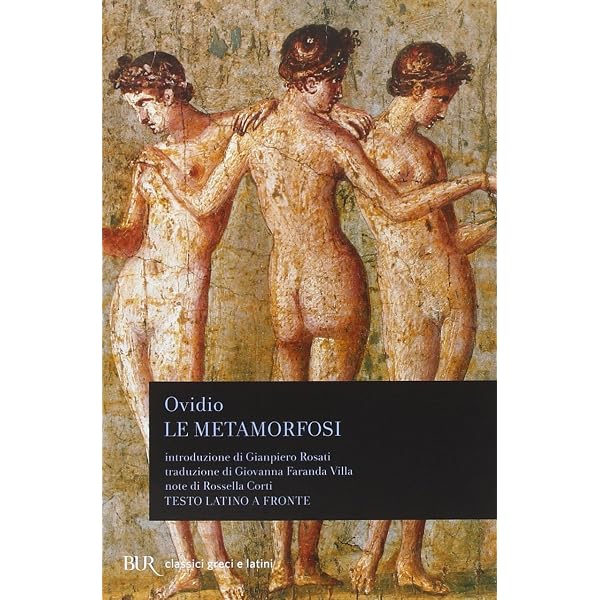 Le Metamorfosi di Ovidio : Ovidio, P. Nasone, Sermonti, Vittorio