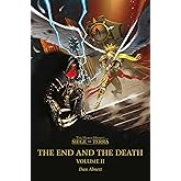 The End and the Death: Volume II: 2 (Horus Heresy: Siege of Terra, 2)