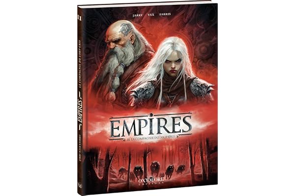 Empires - Tome 2: La Compagnie du loup gris