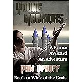 Young Warriors (Wine of the Gods Series Book 10)