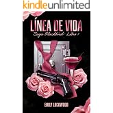 L&iacute;nea de vida: (Saga Blackbird, Libro 1)