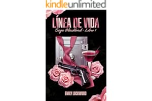 Línea de vida: (Saga Blackbird, Libro 1)