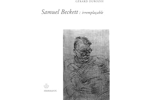Samuel Beckett : irremplaçable.