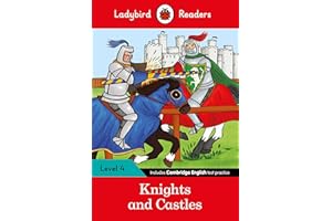 Ladybird Readers Level 4, Knights and Castles ELT Graded Reader: Level 4 (Elt Graded Reader)