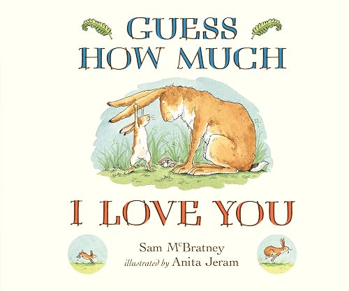#45 — Guess How Much I Love You