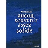 Aucun souvenir assez solide (SC. FICTION)