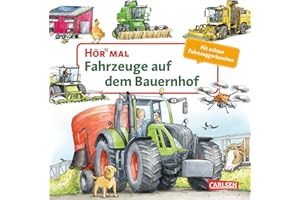Hör mal (Soundbuch): Fahrzeuge auf dem Bauernhof: Pappbilderbuch über Traktor, Mähdrescher und andere Maschinen für Kinder ab 2 Jahre - mit authentischen Geräuschen und erstem Sachwissen
