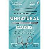 Unnatural Causes: 'An absolutely brilliant book. I really recommend it, I don't often say that' Jeremy Vine, BBC Radio 2