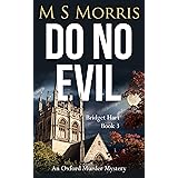 Do No Evil: An Oxford Murder Mystery (Bridget Hart Book 3)
