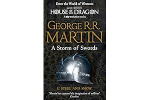 A Storm of Swords: Part 1 Steel and Snow: The bestselling classic epic fantasy series behind the award-winning HBO and Sky TV show and phenomenon GAME OF THRONES: Book 3 (A Song of Ice and Fire)