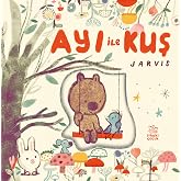 Ayı ile Kuş &ndash; Arkadaşlık &Ouml;yk&uuml;leri