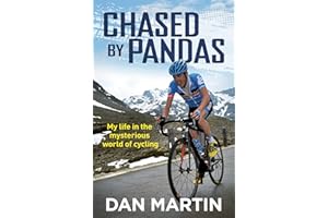 Chased by Pandas: My life in the mysterious world of cycling
