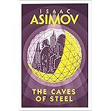The Caves of Steel