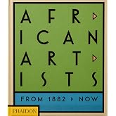 African Artists: From 1882 to Now