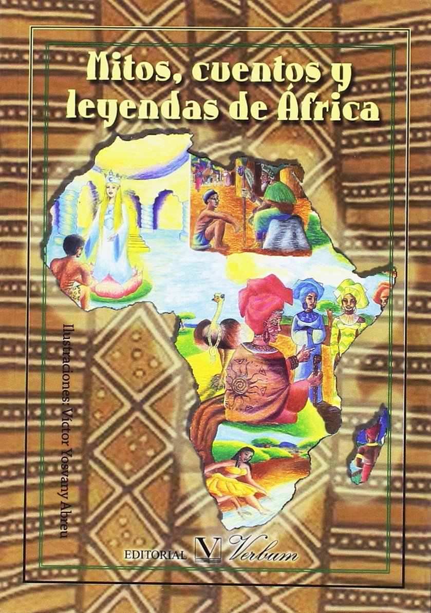 MITOS, CUENTOS Y LEYENDAS DE ÁFRICA
