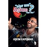 Olur mu Aşkım?