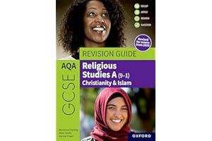 AQA GCSE Religious Studies A (9-1): Christianity & Islam Revision Guide: Revised Edition