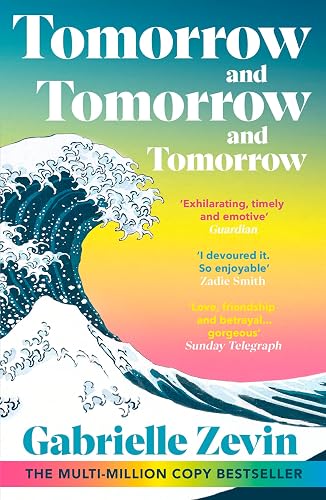 #8 — Tomorrow, and Tomorrow, and Tomorrow: Treat yourself to the ...