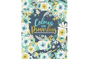 Colorea los Proverbios: Un libro cristiano de colorear para adultos