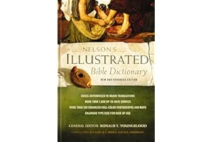 Nelson's Illustrated Bible Dictionary: New and Enhanced Edition