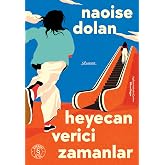 Heyecan Verici Zamanlar