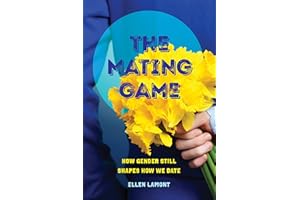 The Mating Game: How Gender Still Shapes How We Date