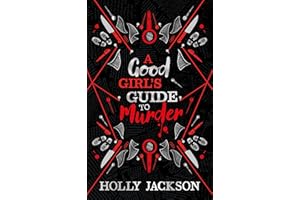 A Good Girl’s Guide to Murder Collectors Edition: A stunning new collectors edition of the first book in the bestselling thriller trilogy, now a major TV series!