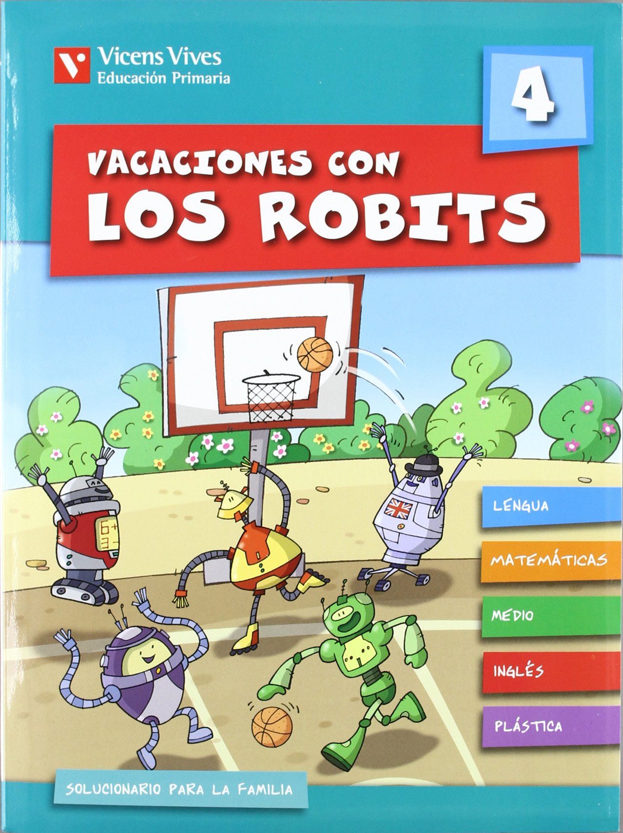 Vacaciones con los robits 4º primaria + solucionario