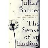 The Sense of an Ending: The classic Booker Prize-winning novel