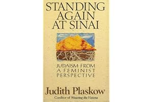 Standing Again at Sinai: Judaism from a Feminist Perspective: 0