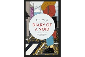 Diary of a Void: A hilarious, feminist read from the new star of Japanese fiction