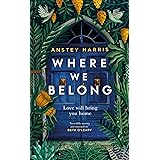 Where We Belong: The heart-breaking new novel from the bestselling Richard and Judy Book Club author