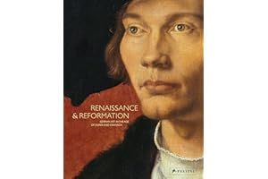 Renaissance & Reformation: German Art in the Age of Dürer and Cranach