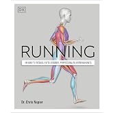 Running: Mejora tu t&eacute;cnica, evita lesiones, perfecciona tu entrenamiento (Deportes DK)