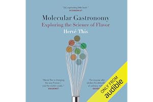 Molecular Gastronomy: Exploring the Science of Flavor