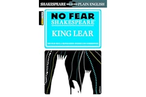 King Lear: No Fear Shakespeare Side-by-Side Plain English
