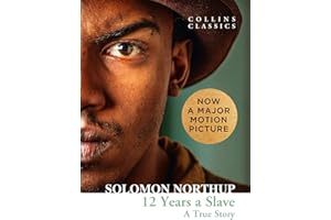 Twelve Years a Slave: A True Story (Collins Classics)